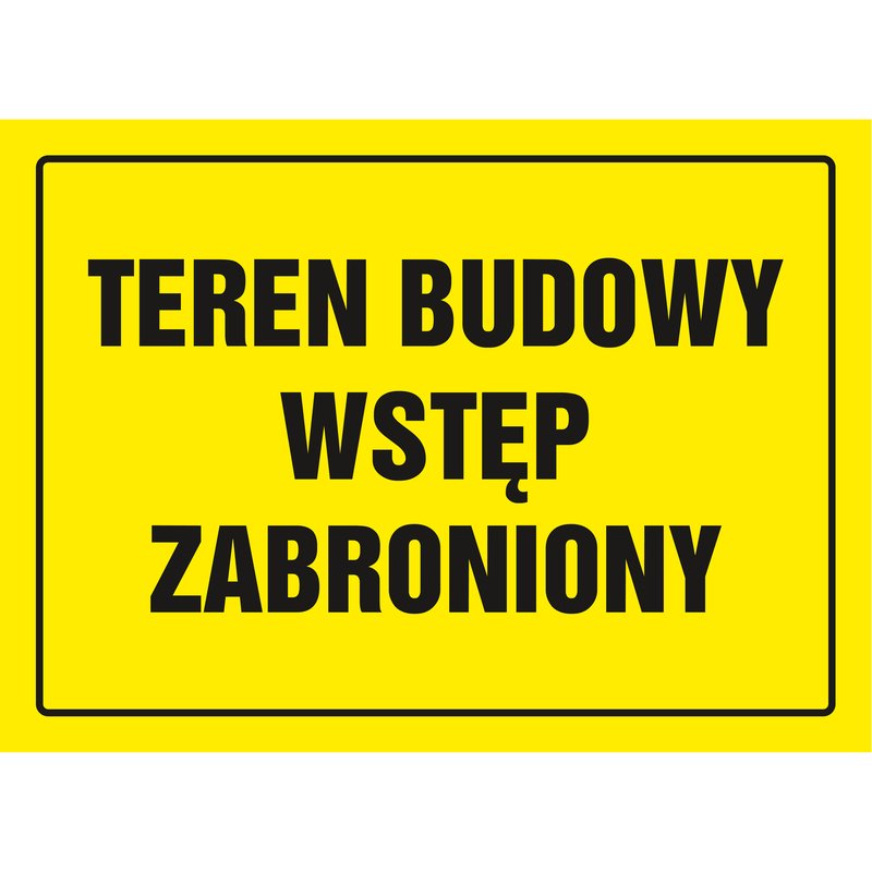 Znak TDC Tablica Budowlana TDC Teren Budowy TDC Wstęp Zabroniony  /TDC