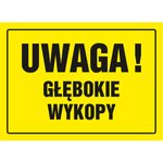 Znak TDC Uwaga Głębokie Wykopy  /TDC
