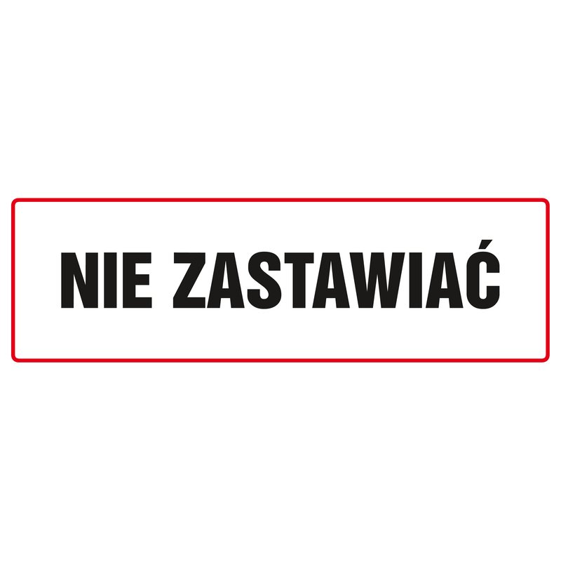 Znak TDC Nie Zastawiać  /TDC