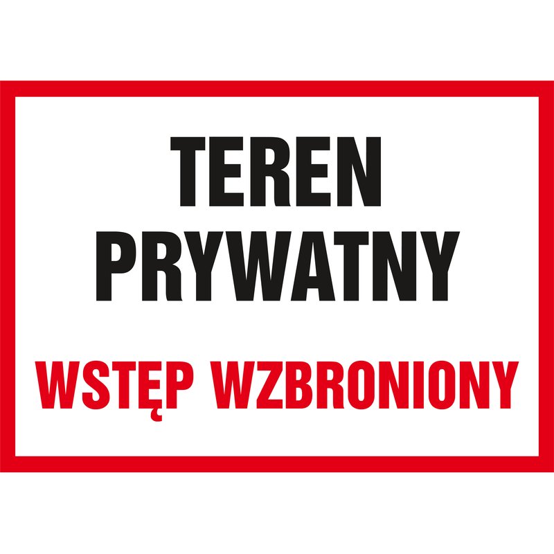 Znak TDC Teren Prywatny Wstęp Wzbroniony  /TDC