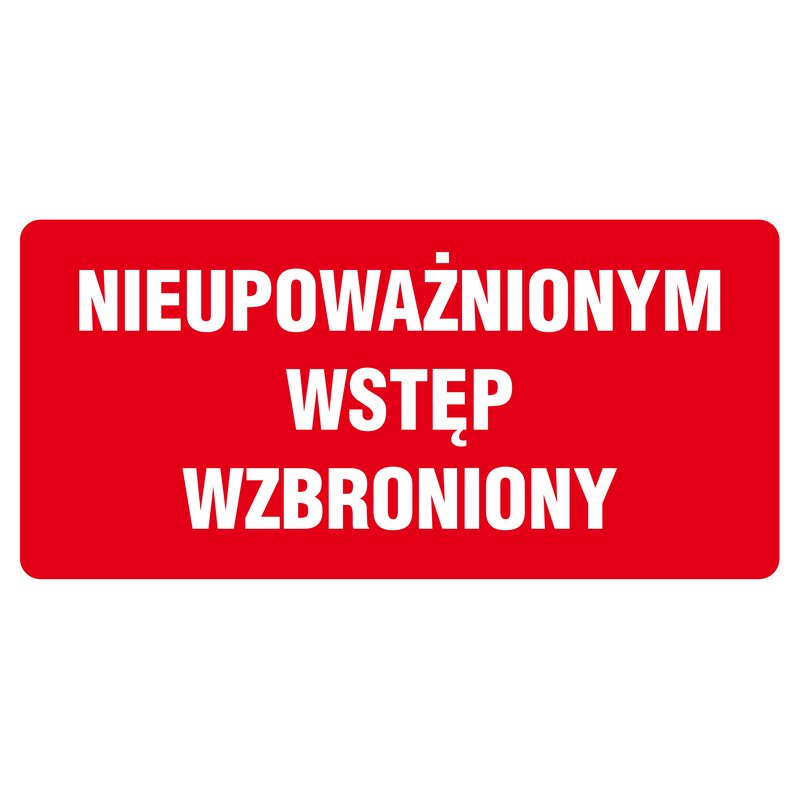 Znak TDC Nieupoważnionym Wstęp Wzbroniony 2  /TDC